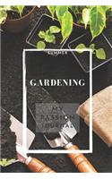 Summer Gardening My Passion