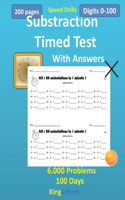 kingshcool - speed drills - substraction timed test with answers - 6.000 problems - 100 Days - digits 0 100 .: 200 page size 8.5 x 11 in