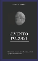 El evento Porgist
