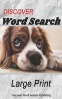 Large Print Word Search - Dogs: Dogs, breeds and related words