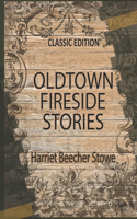 Oldtown Fireside Stories: with original illustrations