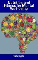 Nutrition and Fitness for Mental Well-being