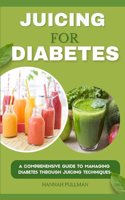 Juicing for Diabetes
