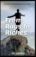 Rags to Riches