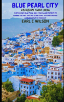 Blue Pearl City Vacation Guide 2024