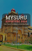 Mysuru Adventure 2024