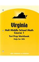 Virginia Holt Middle School Math Course 1 Test Prep Workbook: Help for SOL
