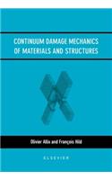 Continuum Damage Mechanics of Materials and Structures