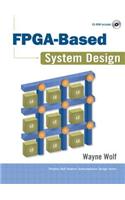 FPGA-Based System Design (Paperback)
