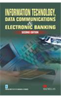 Information Technology, Data Communications & Electronic Banking