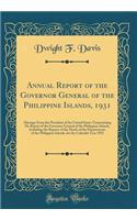 Annual Report of the Governor General of the Philippine Islands, 1931