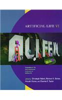 Artificial Life VI: Proceedings of the Sixth International Conference on Artificial Life