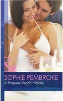 A Proposal Worth Millions: (Mills & Boon Hardback Romance)