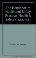 Handbook of Health & Safety Practice