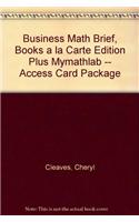 Business Math Brief, Books a la Carte Edition Plus Mylab Math -- Access Card Package