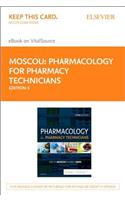 Pharmacology for Pharmacy Technicians - Elsevier eBook on Vitalsource (Retail Access Card)