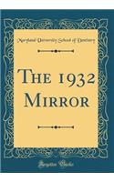 The 1932 Mirror (Classic Reprint)
