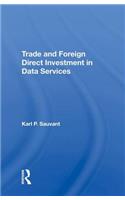 Trade And Foreign Direct Investment In Data Services