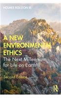 New Environmental Ethics