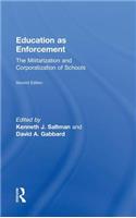 Education as Enforcement