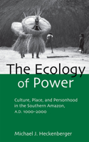 Ecology of Power