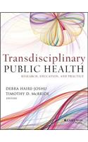 Transdisciplinary Public Health