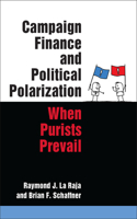 Campaign Finance and Political Polarization