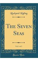 The Seven Seas, Vol. 1 of 2 (Classic Reprint)