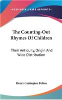 Counting-Out Rhymes Of Children: Their Antiquity, Origin And Wide Distribution