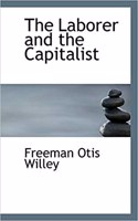 The Laborer and the Capitalist