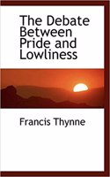 The Debate Between Pride and Lowliness