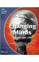 Changing Minds Britain 1500-1750 Pupil's Book