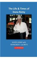 The Life & Times of Dona Remy