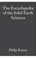 The Encyclopedia of the Solid Earth Sciences