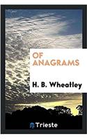 Of anagrams