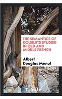 THE SEMANTICS OF DOUBLETS STUDIED IN OLD
