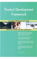 Product Development Framework Complete Self-Assessment Guide
