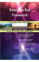 Enterprise Risk Framework A Complete Guide - 2020 Edition