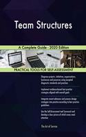 Team Structures A Complete Guide - 2020 Edition