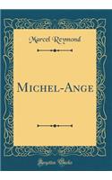 Michel-Ange (Classic Reprint)
