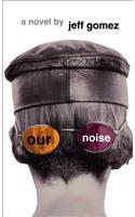 Our Noise