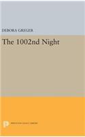 The 1002nd Night: (Princeton Legacy Library)