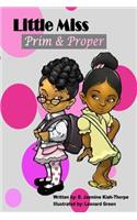 Little Miss Prim & Proper