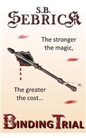 Binding Trial