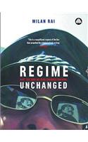 Regime Unchanged