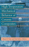 High Temperature Mechanical Behaviour of Ceramic Composites