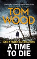 A Time to Die: (Victor)