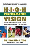 High Performance Vision