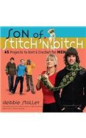 Son of Stitch 'n Bitch