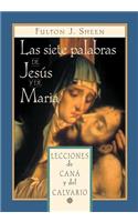 Siete Palabras de Jesús Y María